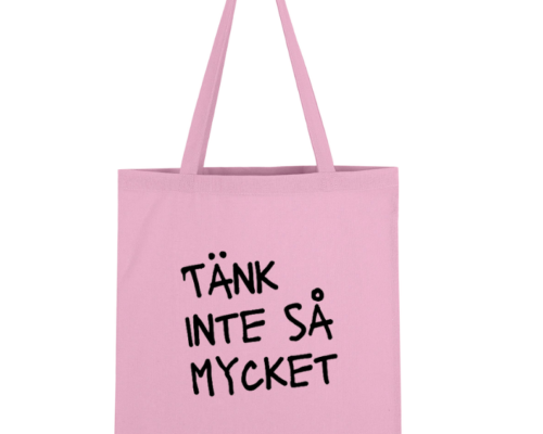 Tänk inte så mycket
