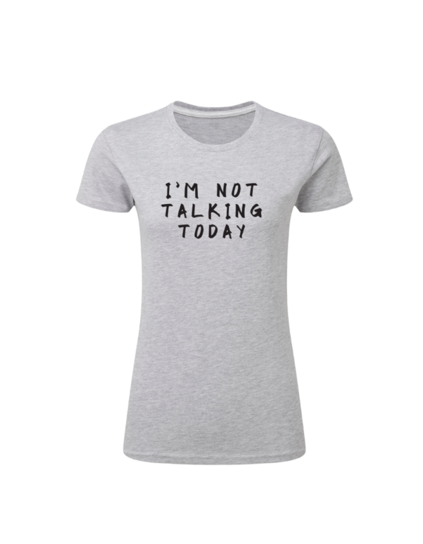 I'm Not Talking Today - Bild 5