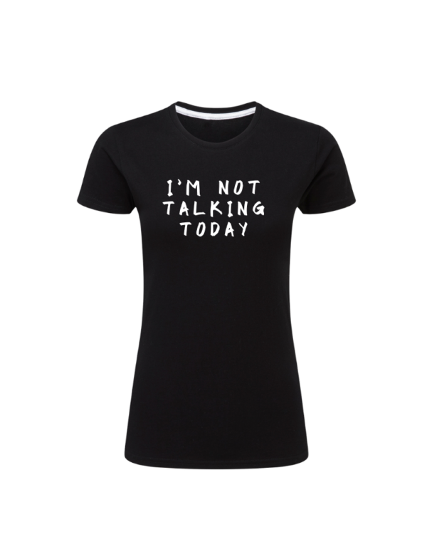 I'm Not Talking Today - Bild 3