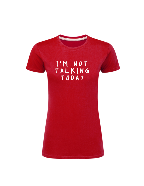 I'm Not Talking Today - Bild 2