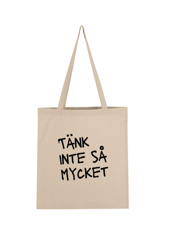 Tänk inte så mycket - Bild 3