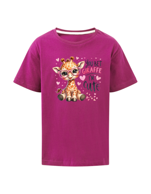 You Bet Giraffe I´m Cute