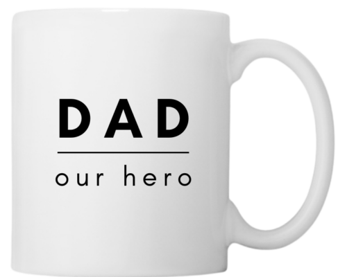 Dad Our Hero
