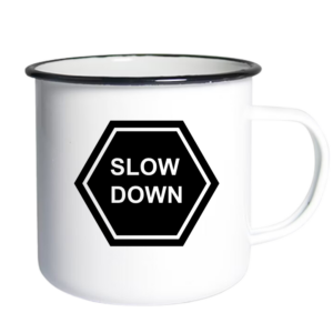 Slow Down Stopsign