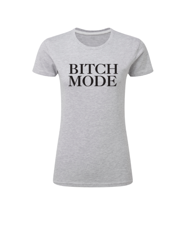 Bitch Mode - Bild 4