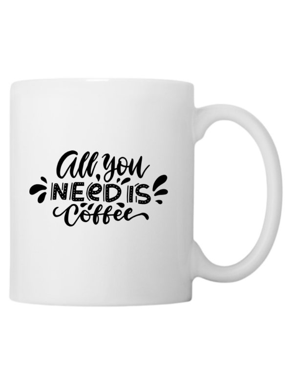 All You Need Is Coffee - Bild 2