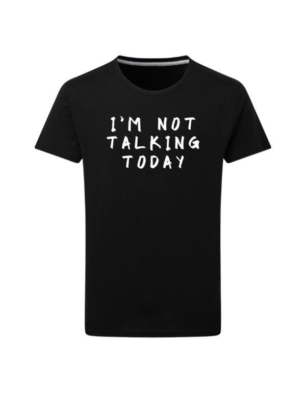 I'm Not Talking Today - Bild 6