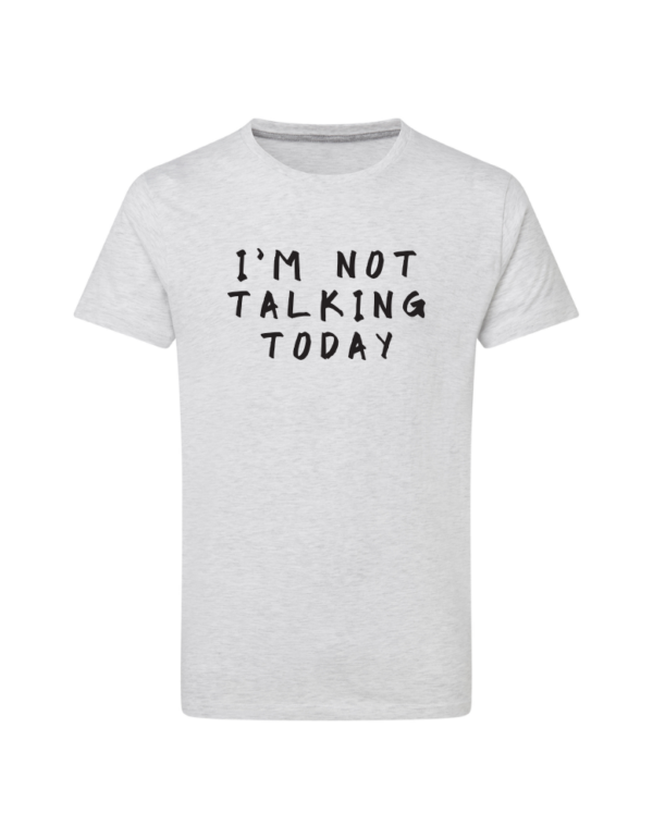 I'm Not Talking Today - Bild 2