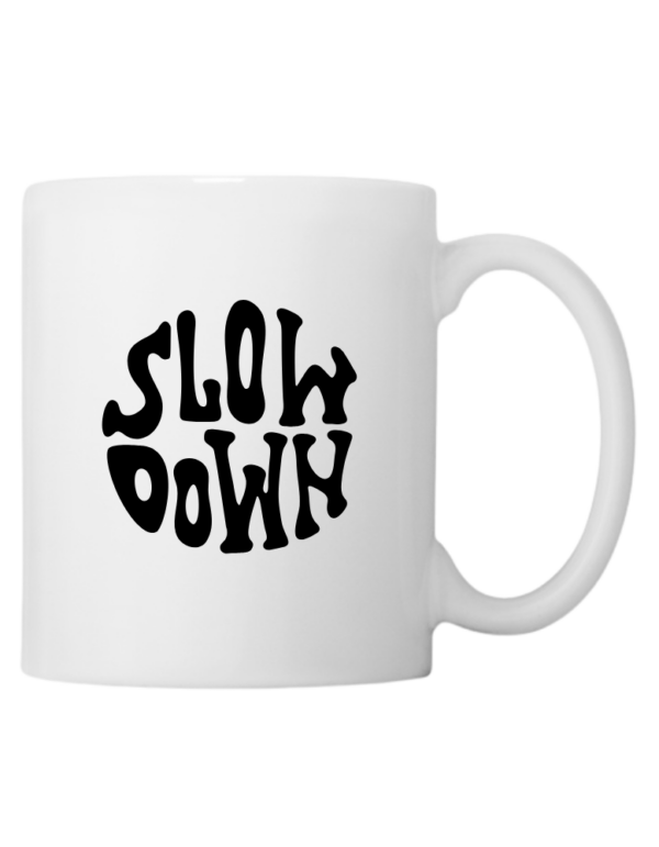 Slow Down - Bild 2