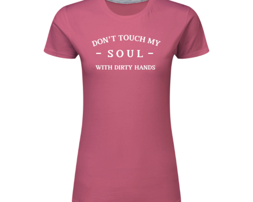 Don't Touch My Soul
