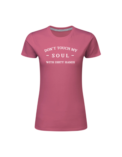 Don't Touch My Soul