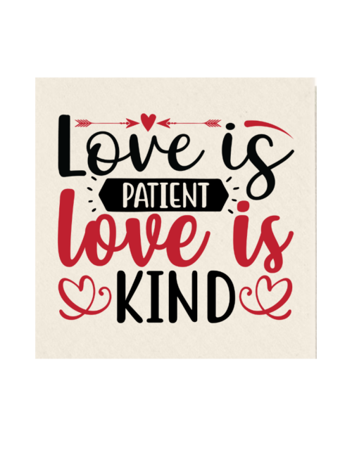 Love Is Patient Love Is Kind