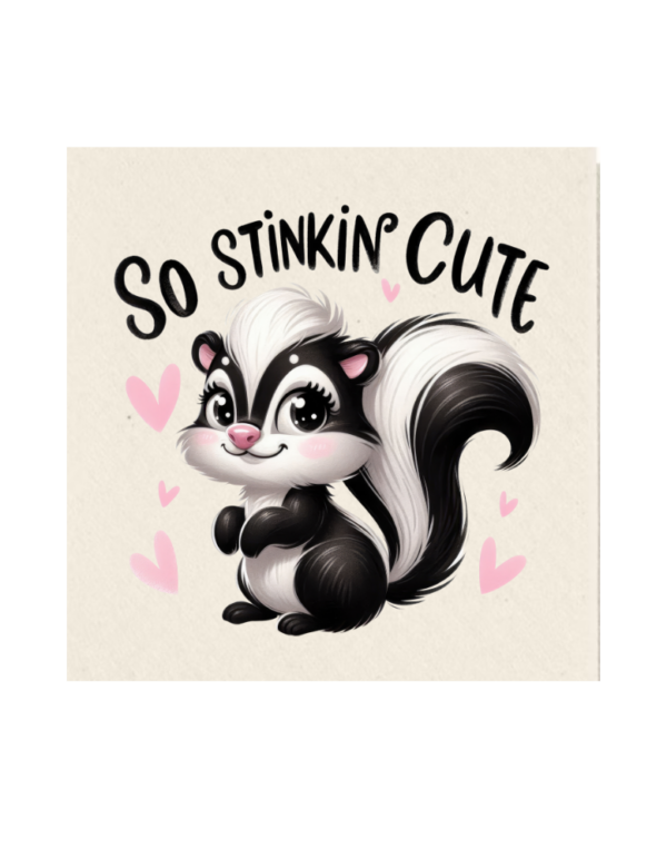So stinking cute