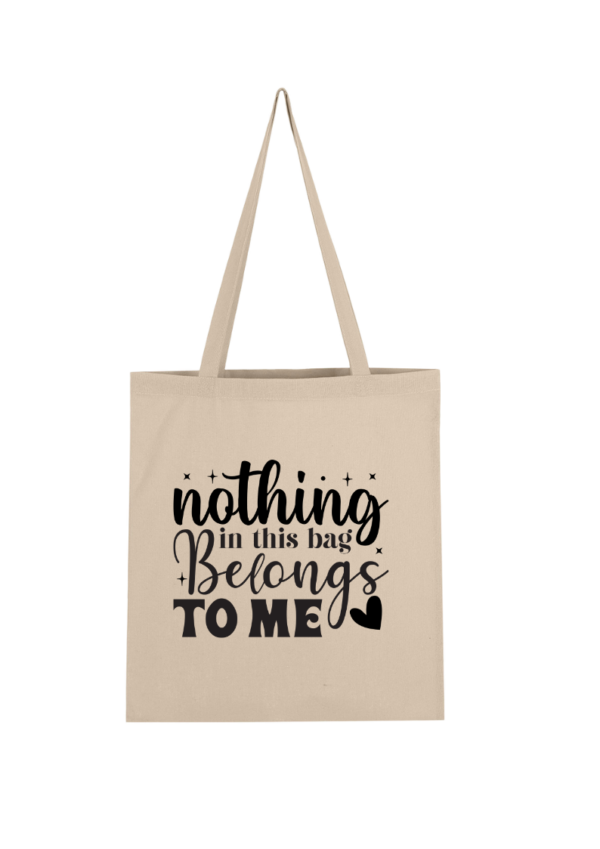 Nothing In This Bag Belongs To Me - Bild 4