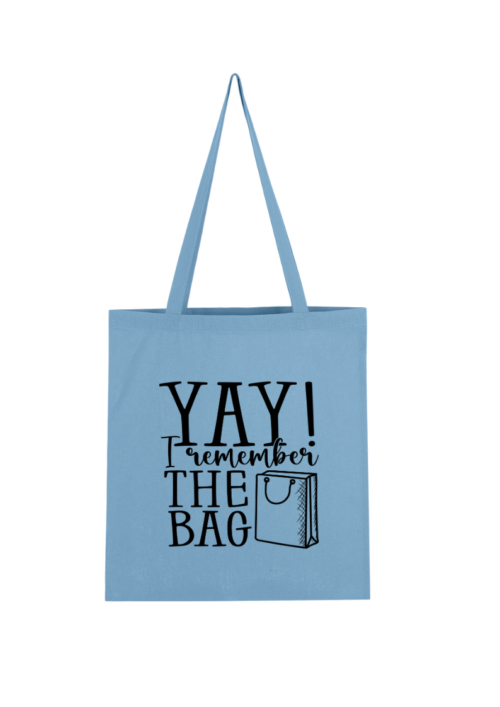 Yay I Remember the Bag
