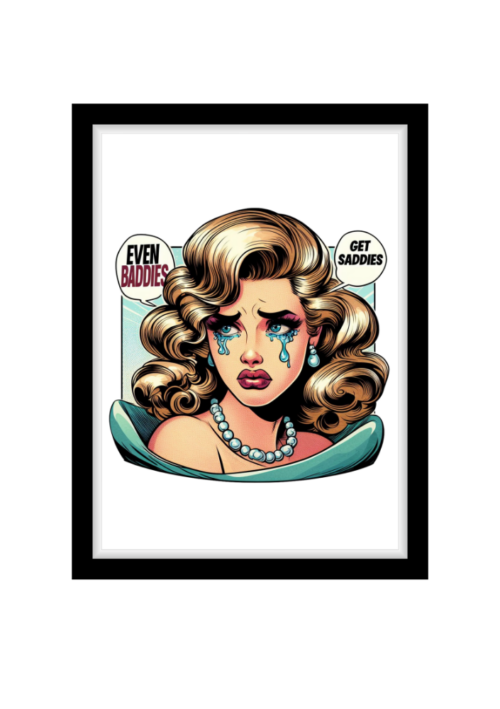 Even Baddies Get Saddies