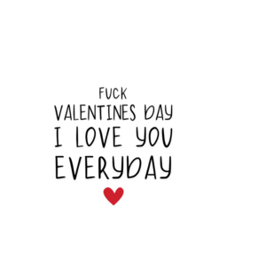 Love you everyday