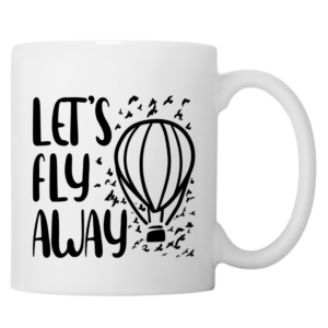 Let´s Fly Away