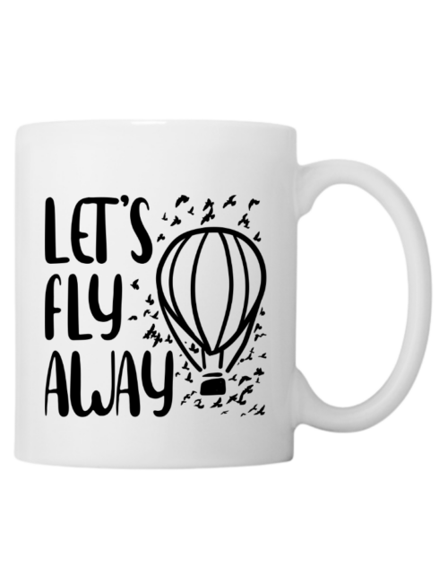 Let´s Fly Away