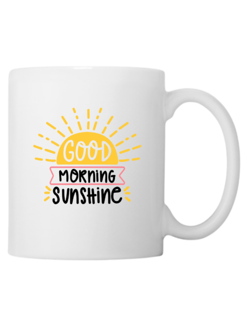 Good Morning Sunshine