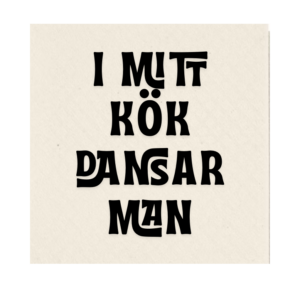 I mitt kök dansar man