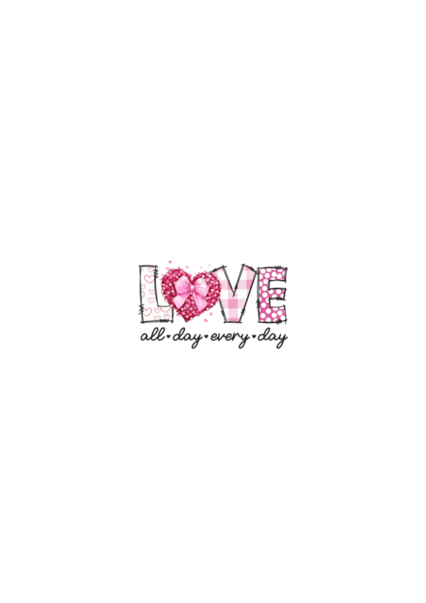 Love All Day