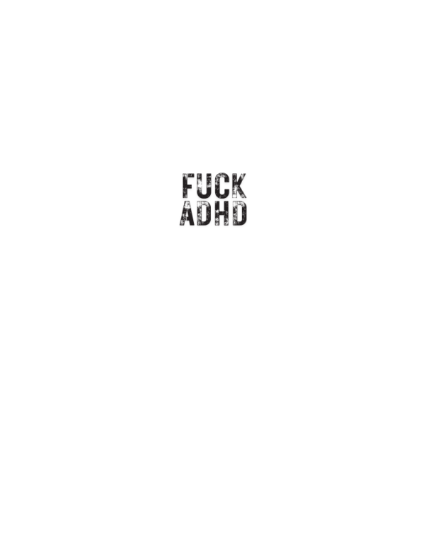 Fuck ADHD