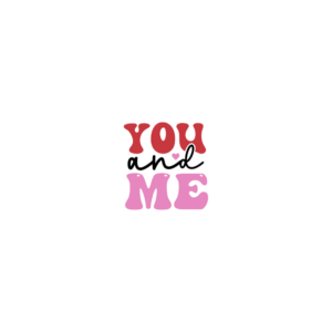 You and Me