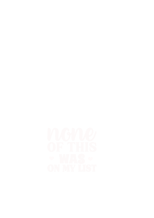 None of This Was on My List - Bild 2