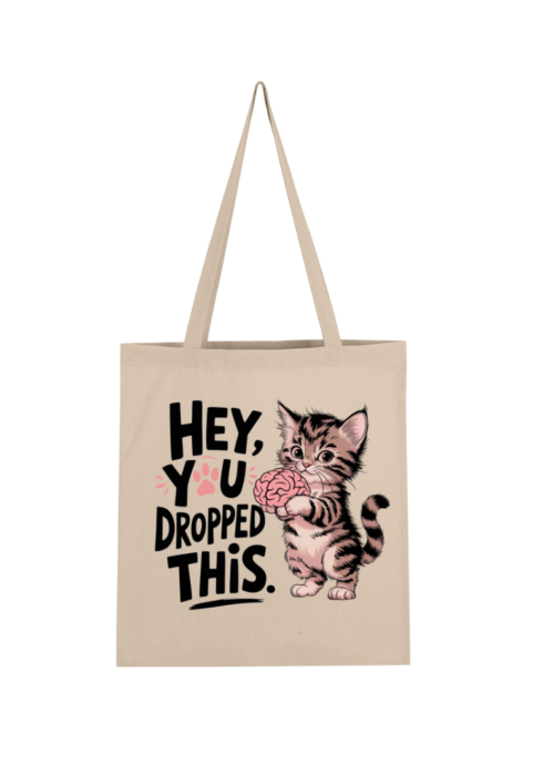 Hey You Dropped This