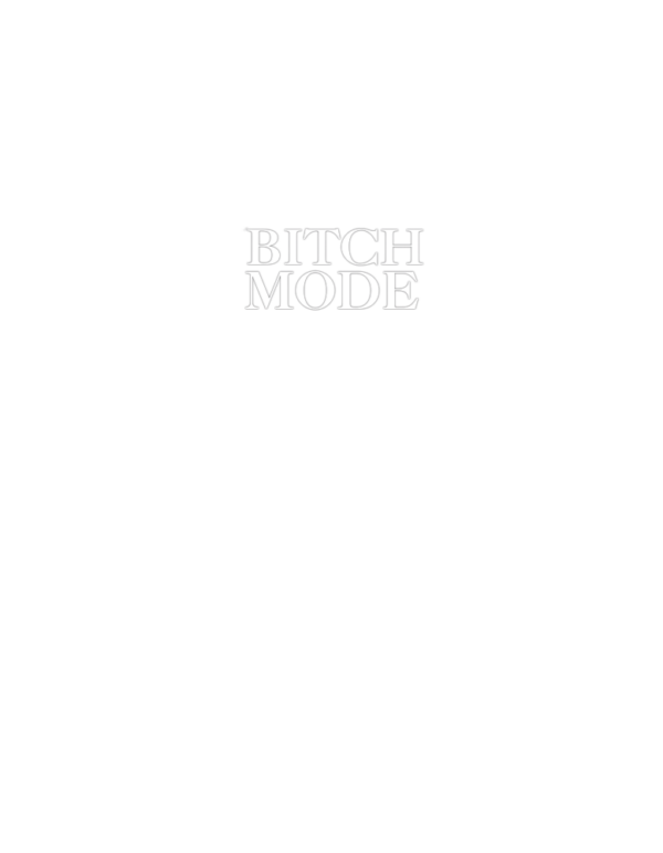 Bitch Mode - Bild 2
