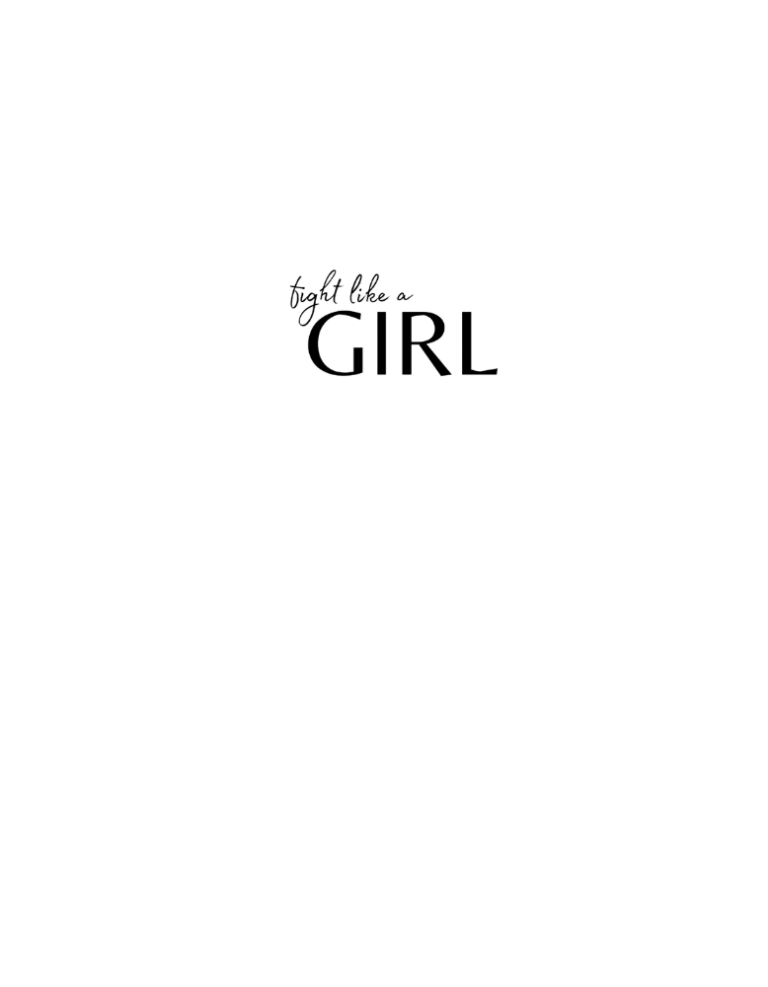 Fight Like A Girl (Svart)