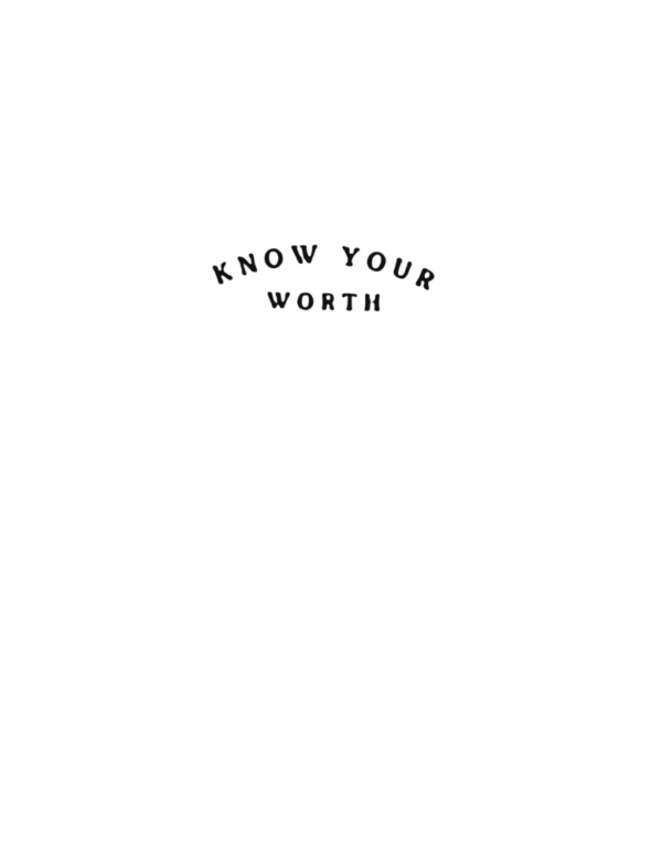 Know Your Worth
