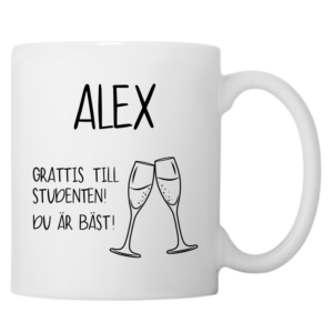 Grattis till studenten! Du är bäst!