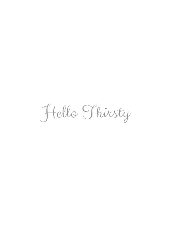 Hello Thirsty - Bild 6