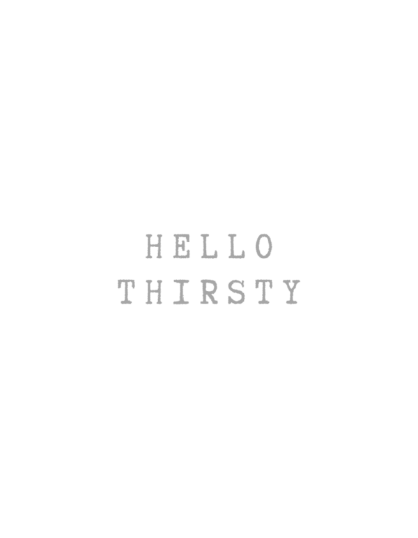 Hello Thirsty - Bild 7