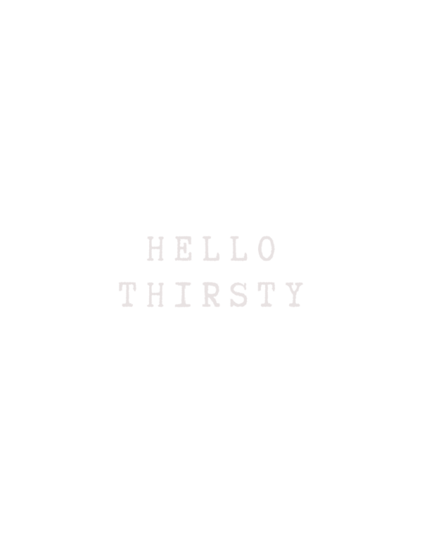 Hello Thirsty - Bild 8