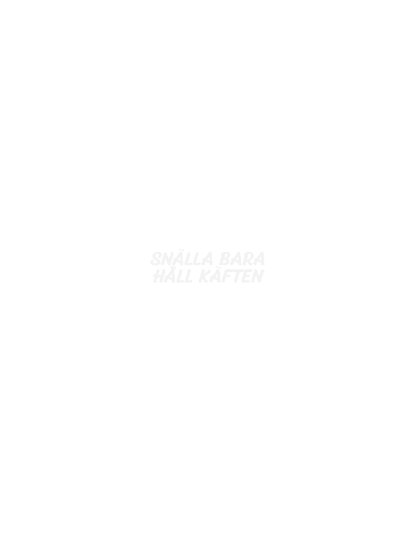 Snälla Bara Håll Käften - Bild 2