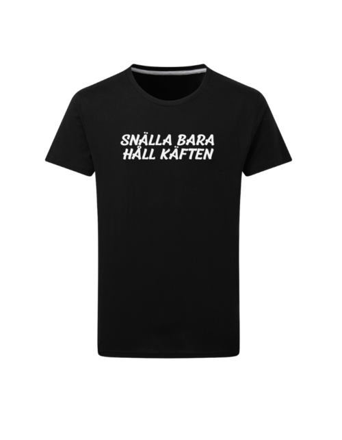 Snälla Bara Håll Käften