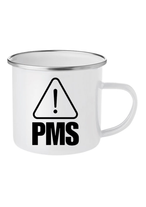 PMS!