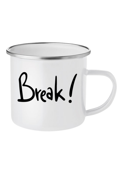 Break!
