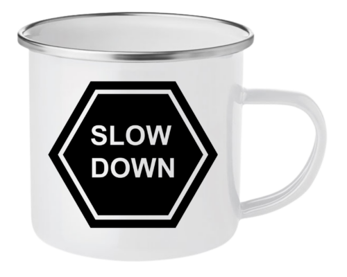 Slow Down Stopsign