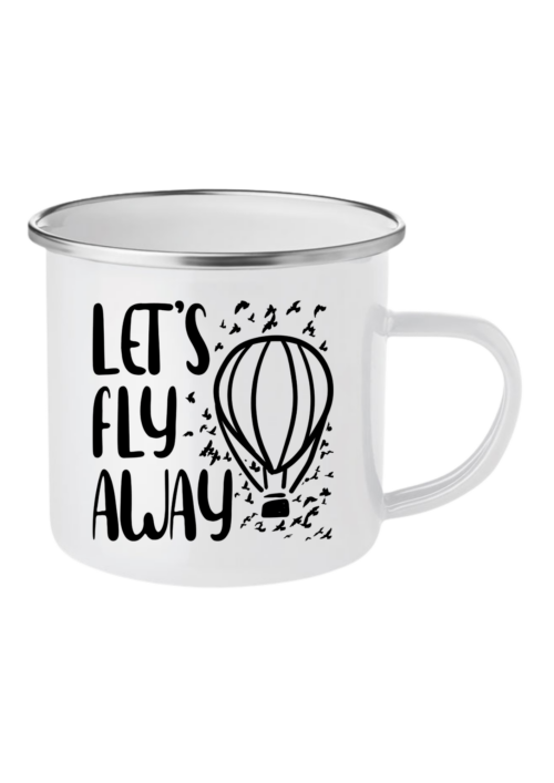 Let´s Fly Away