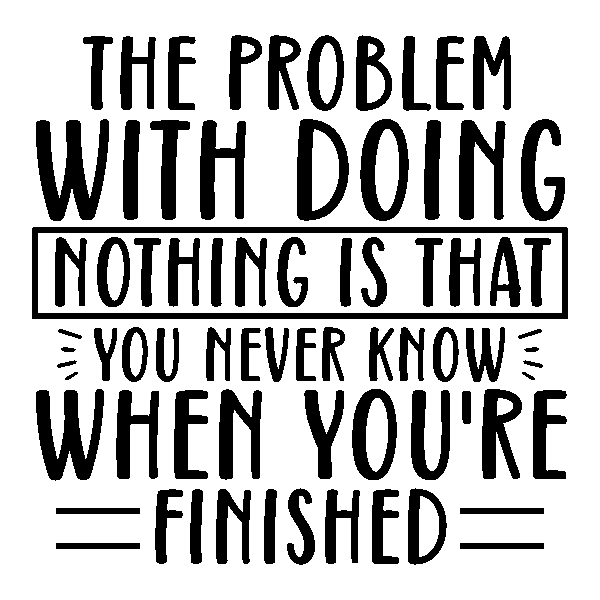 The problem with doing nothing