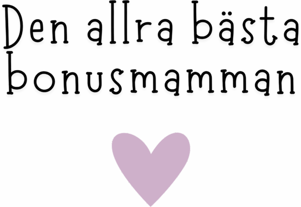 Den allra bästa bonusmamman