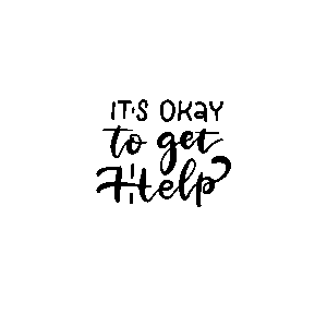 It´s okay to get help