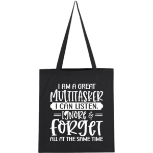 I am a great multitasker