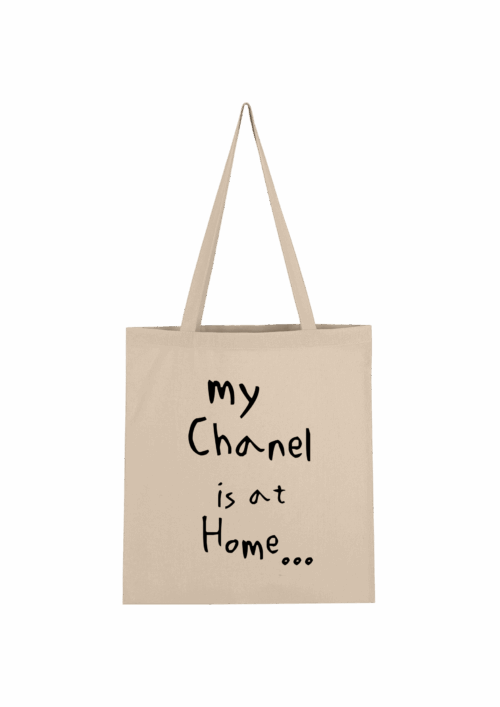 My chanel is at home...