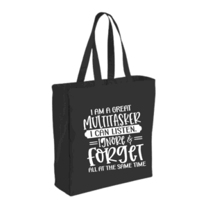 I am a great multitasker