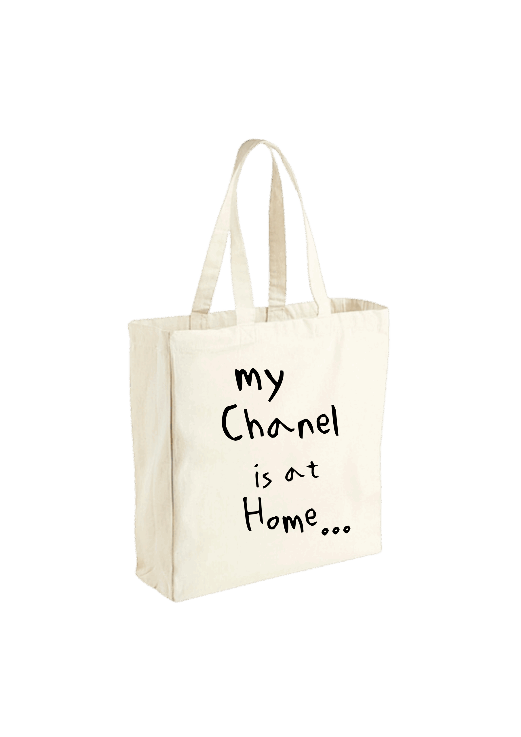 My chanel is at home...